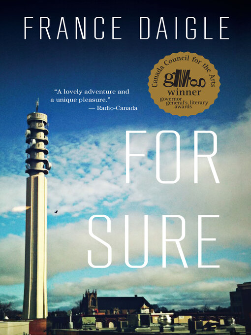 Title details for For Sure by France Daigle - Available